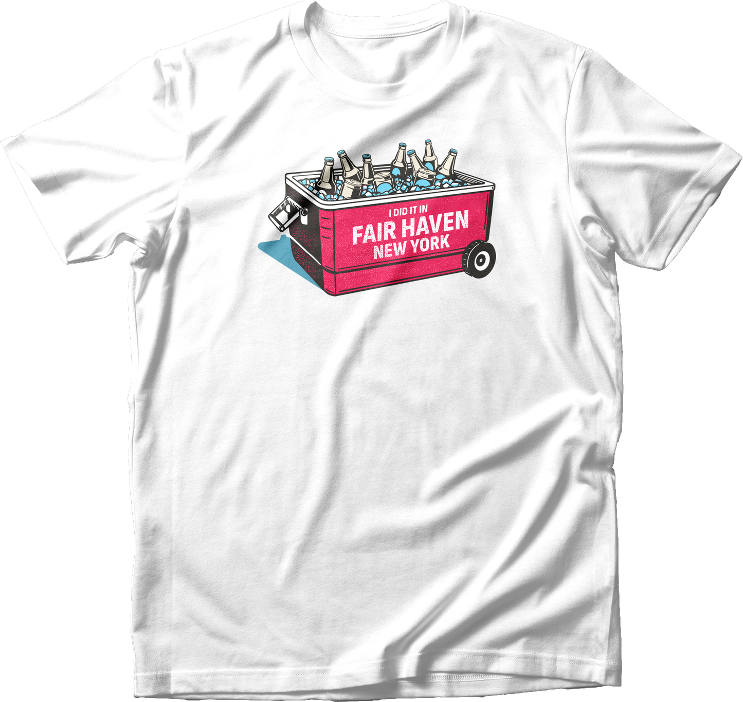 I Did It in Fair Haven T-Shirt
