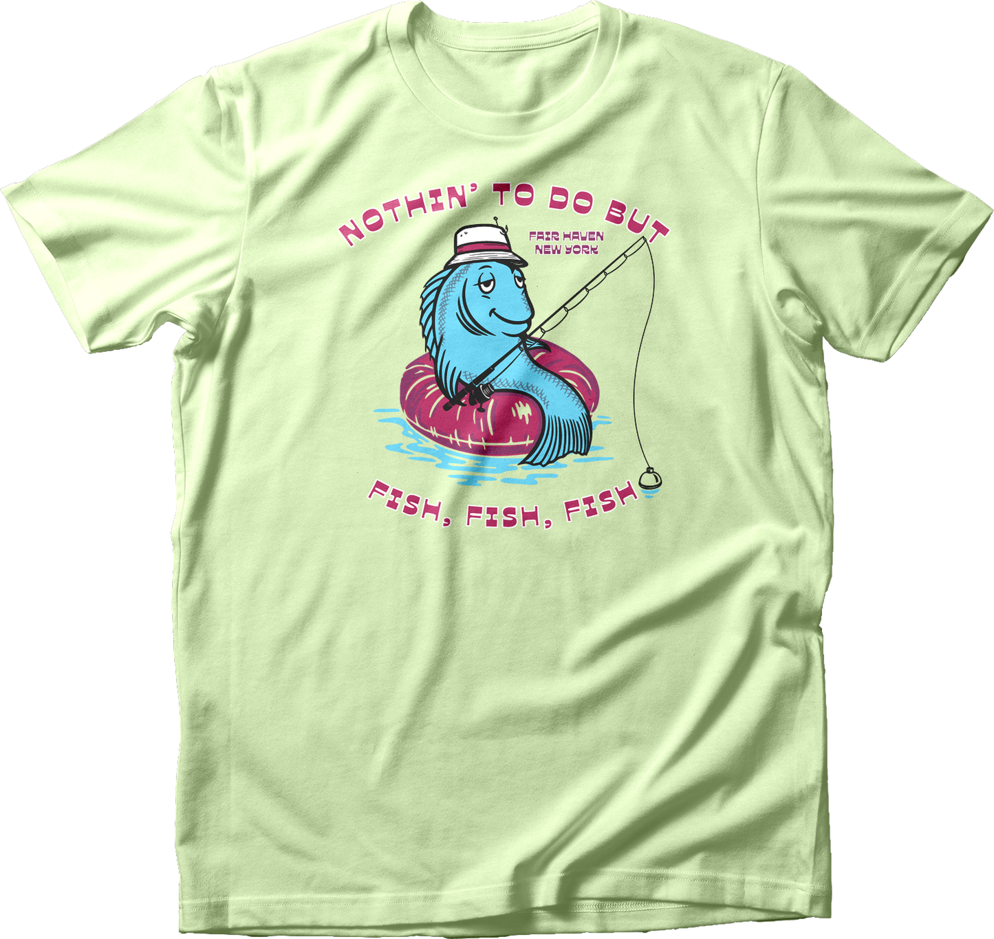 Nothing to Do But Fish T-Shirt