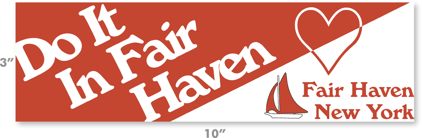 Do It In Fair Haven Bumper Sticker