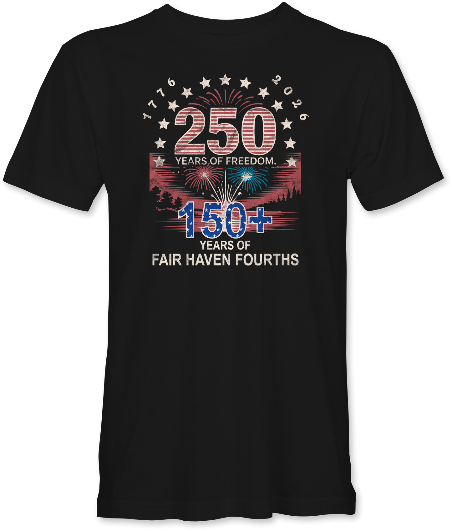 Fair Haven Fourths: 250 Years of Freedom Distressed T-Shirt