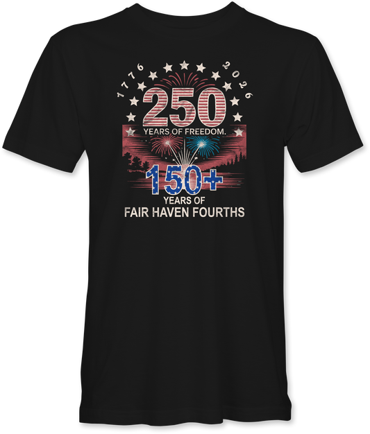 Fair Haven Fourths: 250 Years of Freedom Distressed T-Shirt