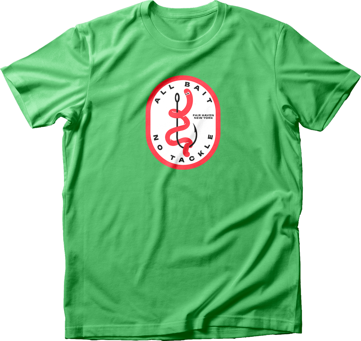 All Bait No Tackle T-Shirt