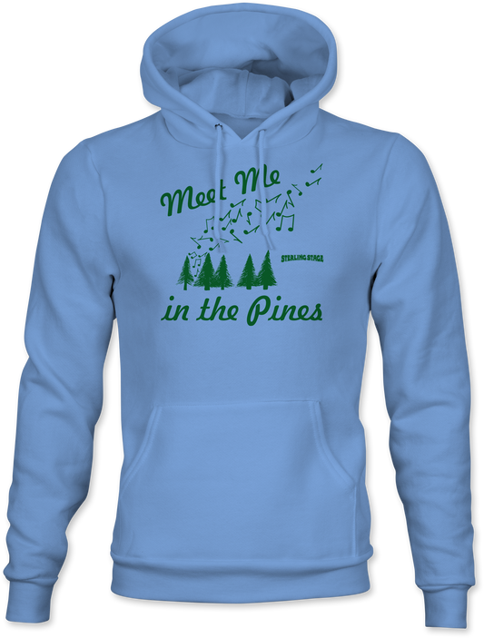 Sterling Stage Meet Me in the Pines Hoodie